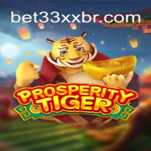 Descubra ProsperityTiger: Um Novo Horizonte de Entretenimento em bet33xx.com